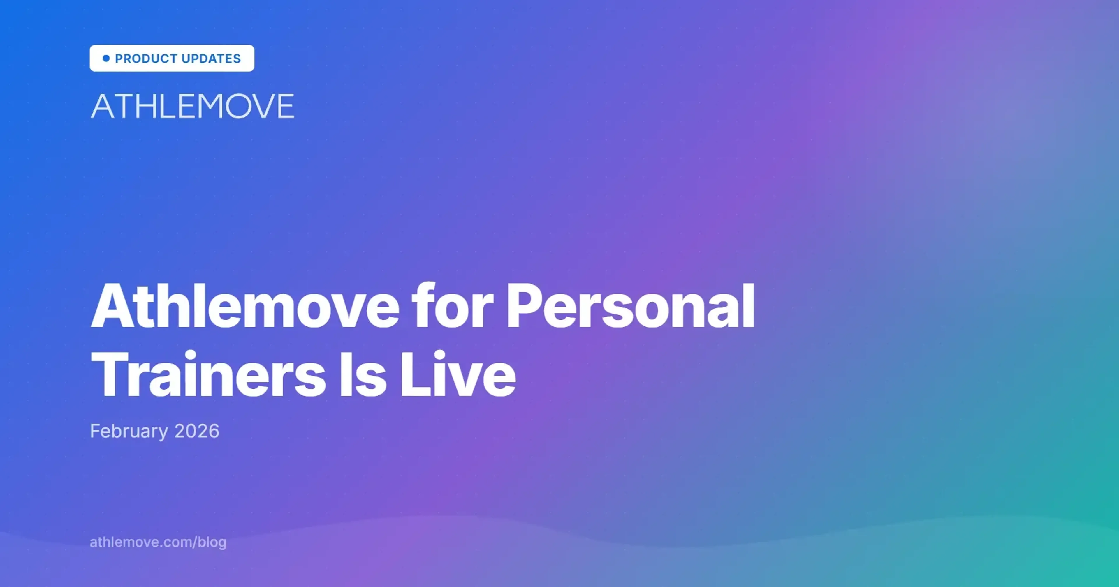 Athlemove for Personal Trainers Is Live